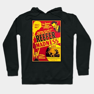 Reefer Madness - Original Design Hoodie